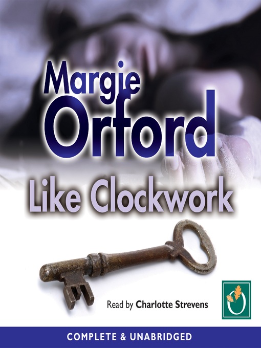 Title details for Like Clockwork by Margie Orford - Available